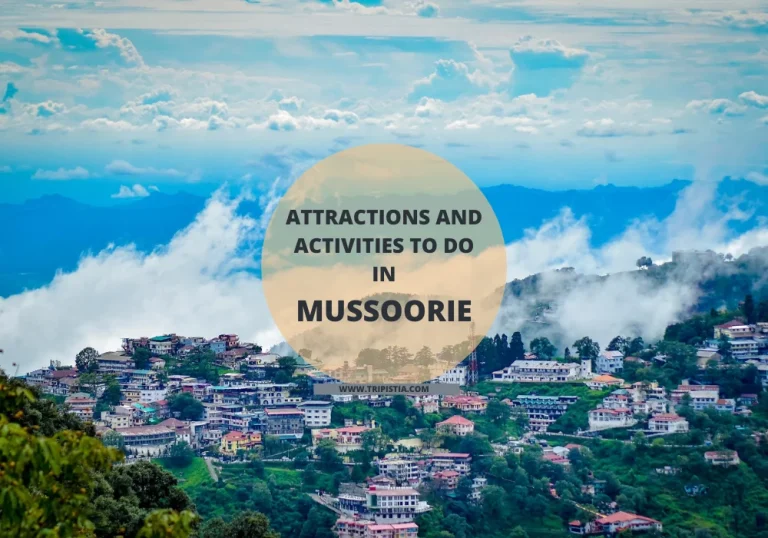 Attractions And Activities To Do In Mussoorie