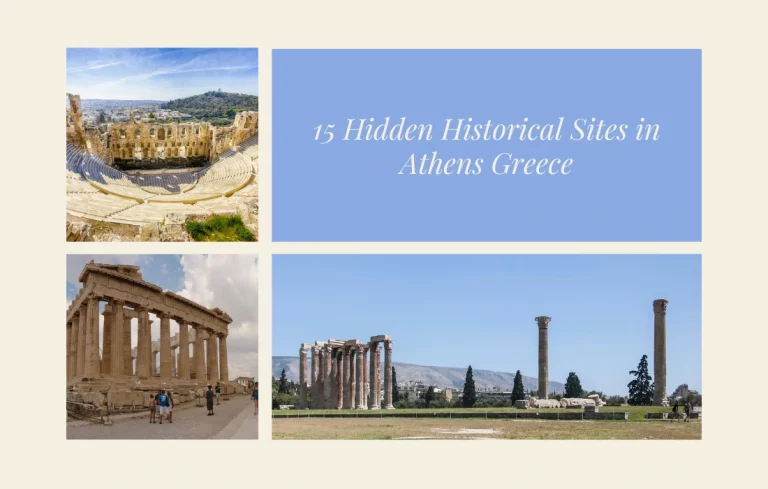 15 Hidden Historical Sites in Athens Greece – Must Explore in 2024