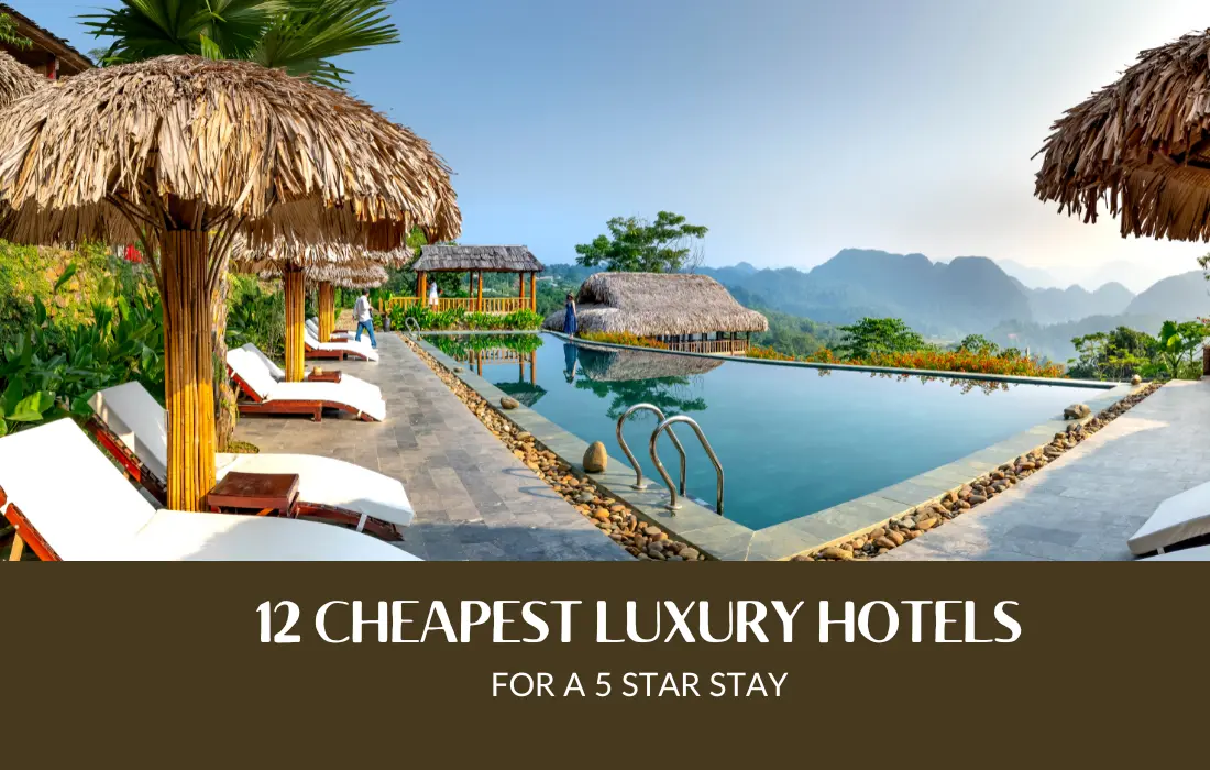 Cheapest Luxury Hotel in The World for A 5-Star Stay