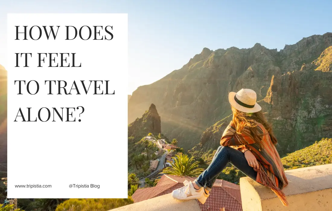 How Does It Feel to Travel Alone?