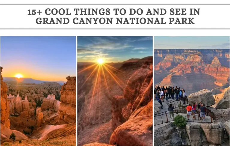 Things to Do and See in Grand Canyon National Park