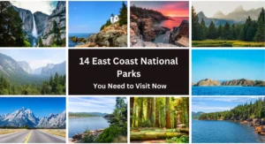 14 East Coast National Parks You Need to Visit Now